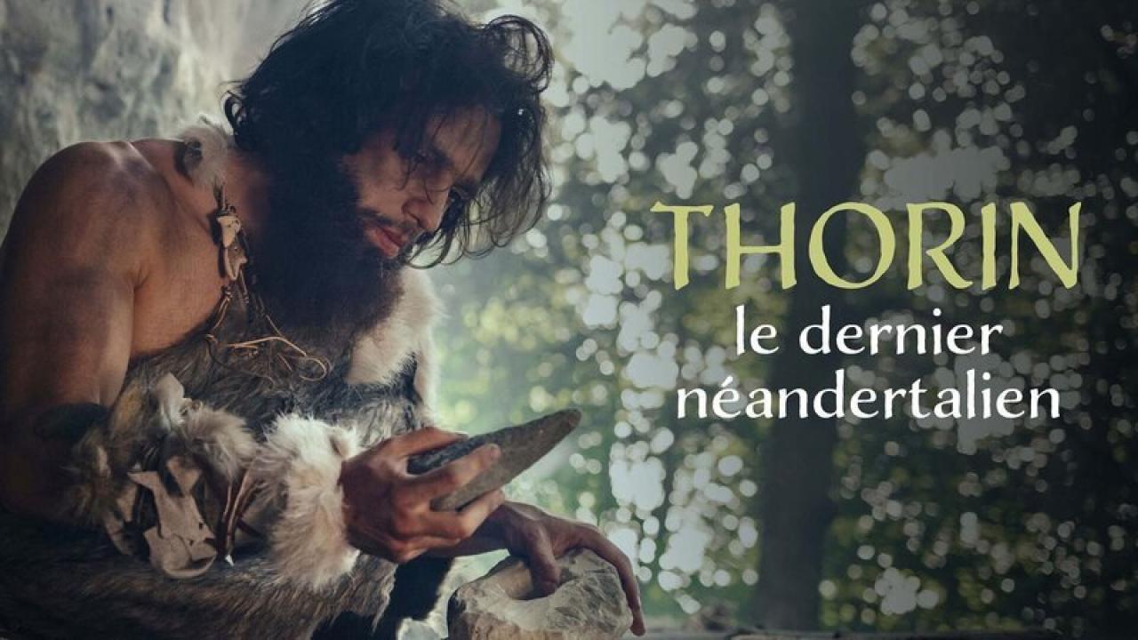 Thorin, l’un des derniers neandertal