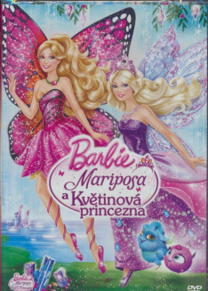 Barbie - Mariposa a Květinová princezna