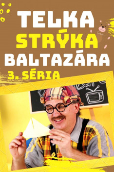 Telka Strýka Baltazára III.